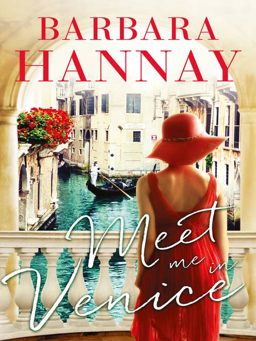 Title details for Meet Me in Venice by Barbara Hannay - Wait list